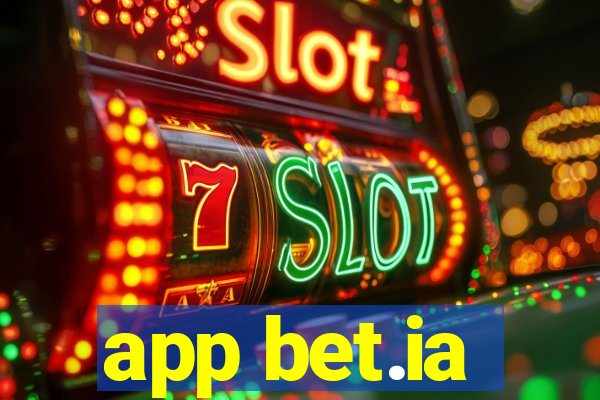 app bet.ia